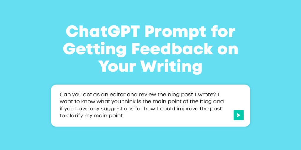 graphic displaying a sample chatgpt prompt for getting feedback on your writing